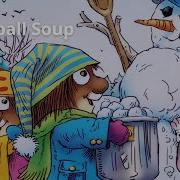 Snowball Soup Read Aloud