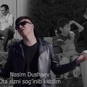 Ота Сизни Согиниб Кетдим