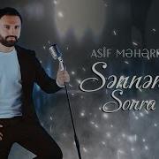 Asif Meherremov Sennen Sonra Oldu Audio 2024