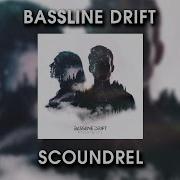 Bassline Drift Scoundrel