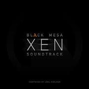 Joel Nielsen Xen Soundtrack 01 Transcendent Xen Theme