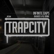 Infinite Daps Baauer Rl Grime