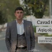 Cavad Cəfərov Aşiq Olan Bilər Yeni Mahnılar 2021