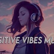 Positive Vibes Music English