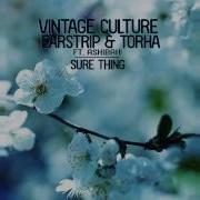 Vintage Culture Sure Thing Matvey Emerson Remix Feat Ashibah