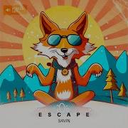 Savin Escape Extended Mix