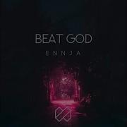 Ennja Beat God