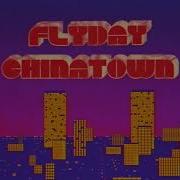 Evade From 宇宙 Flyday Chinatown