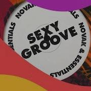 Novak Essentials Sexy Groove