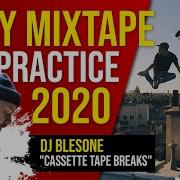 Bboy Music Mixtape 2020 Dj Blesone Cassette Tape Breaks