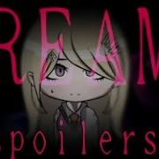 Dreams Meme Danganronpa