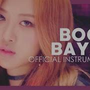 Blackpink Boombayah Official Instrumental Snippet