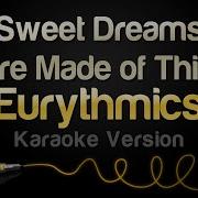 Eurythmics Sweet Dreams Караоке