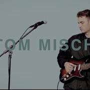 Tom Misch Man Like You