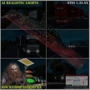 Ai Realistic Lights For Ets2 Version 1 33 Xx Previous Versions In The Description