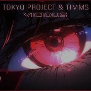 Tokyo Project Timms Vicious