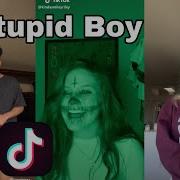 Hahahaha Ah Oh My God Stupid Boy Think That I Need Him Tiktok Compilation