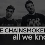 The Chainsmokers All We Know Instrumental Ft Phoebe Ryan