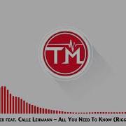 Gryffin All You Need To Know Feat Calle Lehmann All You Need To Know Feat Calle Lehmann Riggi Piros Remix