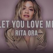 Rita Ora Let You Love Me Instrumental