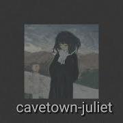 Juliet Cavetown Speed Up Скачать