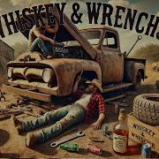 Whiskey Wrenches Vibefoundry