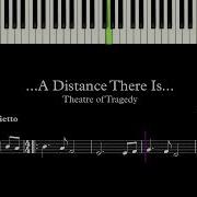 A Distance There Is Theatre Of Tragedy Piano Instrumental