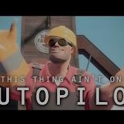 Auto Pilot Tf2