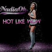 Hot Like Wow