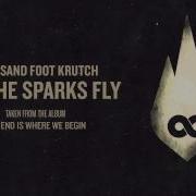 Let The Sparks Fly Thousand Foot Krutch