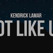 Kendrick Lamar Not Like Us Lyrics Drake Рингтон