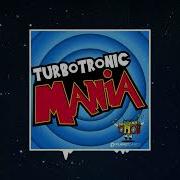 Turbotronik Mania Extended Mix