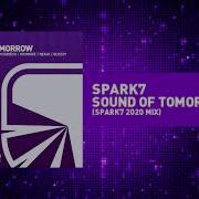 Spark7 Sound Of Tomorrow Spark7 2020 Mix