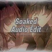 Soaked Shy Smith Edit Audio