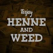 Weed Henny