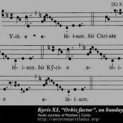 Kyrie Xi From Missa Xi Orbis Factor Gregorian Chant