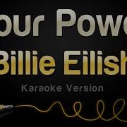 Your Power Billie Eilish Karaoke
