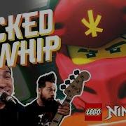 Ninjago Season 11 The Wicked Whip Full Song