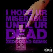 Nessa Barrett I Hope Ur Miserable Until Ur Dead Zeds Dead Remix