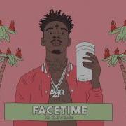 21 Savage Facetime Official Audio