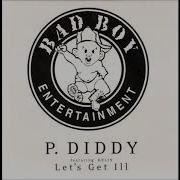 P Diddy Feat Kelis Lets Get Ill Darren Emerson Unreleased Remix