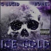 Bones Ice Cold Feat Bones