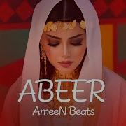 Abeer Oriental Reggaeton Type Beat Instrumental Prod By Ameen Beats