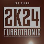 Turbotronic 2024