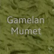 Tonedam Gamelan Mumet