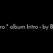 Intro Album Intro Black