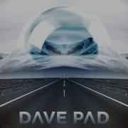 Dave Pad Last Breath Before The Dive Original Mix