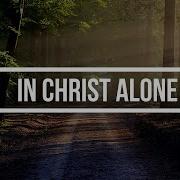 In Christ Alone Instrumental