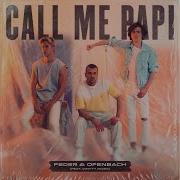 Feder Call Me Papi Feat Dawty Music Extended Version