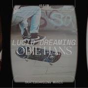 Obie Hans Lucid Dreams